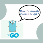 How to Handle Panics in GO